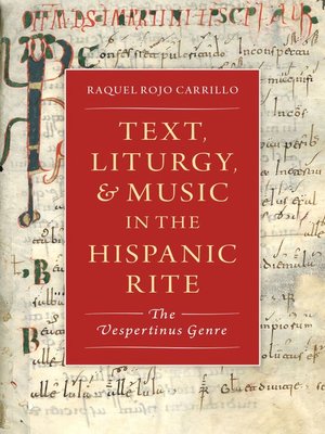 cover image of Text, Liturgy, and Music in the Hispanic Rite